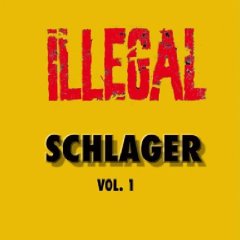 Illegal_Schlager_Vol.1