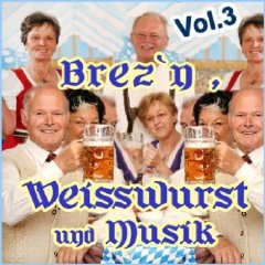 Brezn_Weisswurst_und_Musik_Vol._3_Schlager