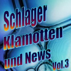 Schlager_Klamotten_und_News_Vol._3