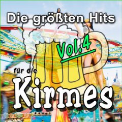 Die größten Hits für die KirmesVol.4